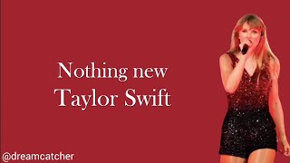 Nothing new lyrics - Taylor Swift, Phoebe Bridgers (from the vault)