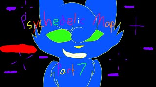 Psychedelic 96 Hour Map 《part 7》