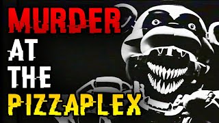 Murder at the Pizzaplex
