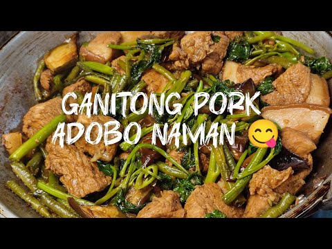 PORK ADOBO WITH TALONG,SITAW AT KANGKONG | EASY ULAM RECIPE
