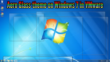 How to get Aero Glass on Windows 7 in VMware