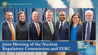 Joint Meeting of the Nuclear Regulatory Commission and FERC 2024