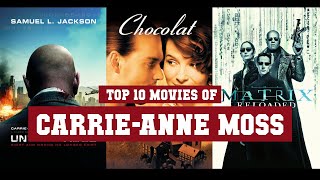 Carrie-Anne Moss Top 10 Movies | Best 10 Movie of Carrie-Anne Moss