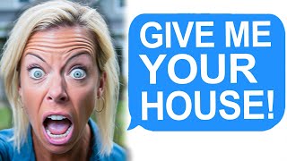 Karen Demands to Buy My House! r\/EntitledPeople