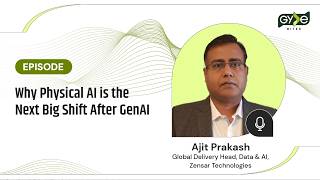 Episode: Why Physical AI is the Next Big Shift After GenAI