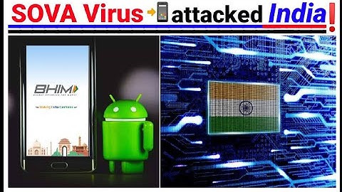 What is Sova Virus ? | Sova Virus attacked India | Banking Trojan in Android phones.