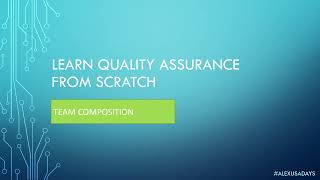 Celebrity Manual QA: Testing for Beginners - QA and Team Composition - Part 29 Net Worth