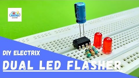 Dual LED Flasher Circuit Using 555 Timer IC @DIYElectrix
