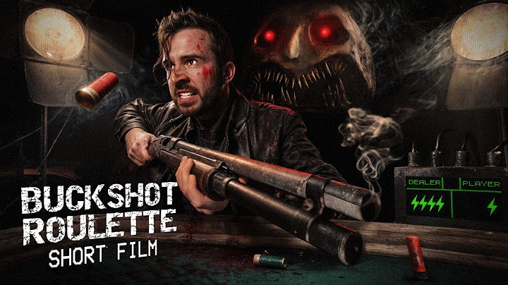 TASTE YOUR LUCK [Фильм по игре Buckshot Roulette]