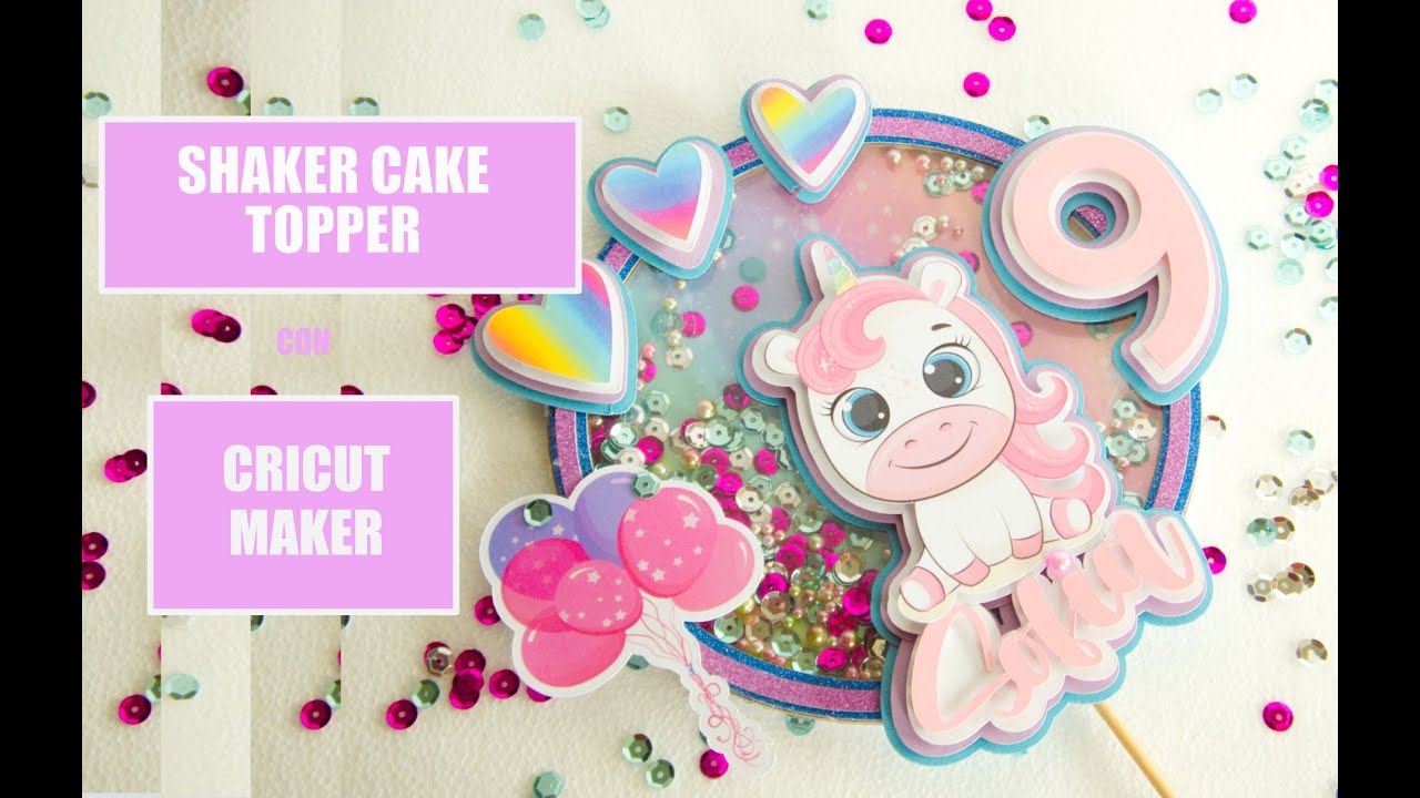 Shaker Cake Topper con Cricut Maker. Tutorial