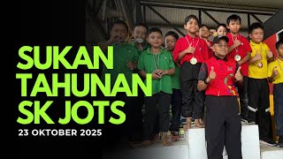 Sukan Tahunan Sk Jots
