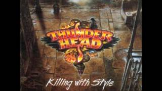 Watch Thunderhead Loosen Up Your Grip video