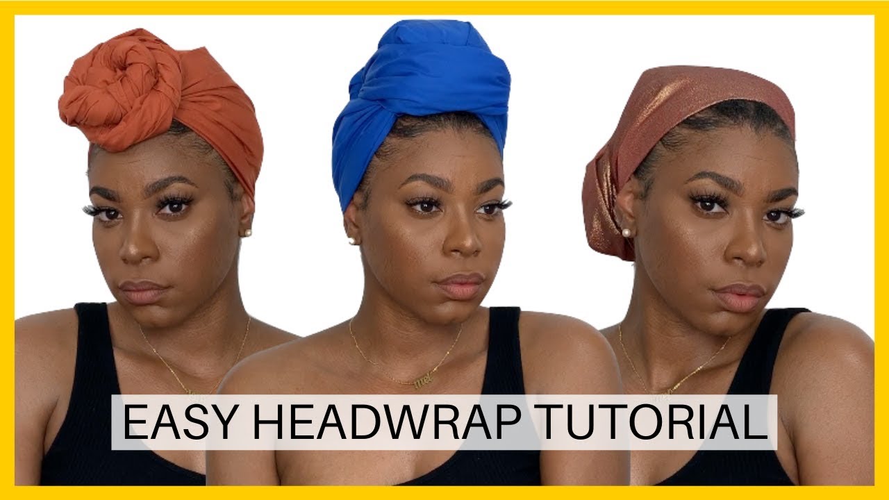 4 WAYS I TIE MY HEAD WRAPS SCARF / TURBANS 