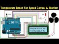 Temperature Based Fan Speed Control & Monitoring With Arduino