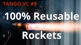 Commercializing Space with 100% Reusable Rockets