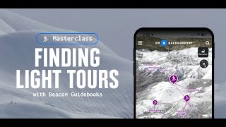 Finding Light Tours with Beacon Guidebooks | onX Backcountry Masterclass