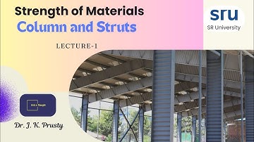 Column and Struts L1 | Strength of Materials | @JnyanendraPrusty |#Euler