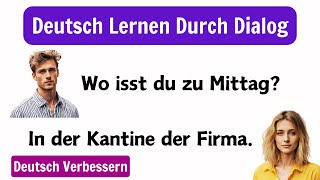 Deutsch Lernen Mit Dialogen A1/A2 | Deutsch Lernen Anfänger | Deutsch Lernen Durch Hören screenshot 3