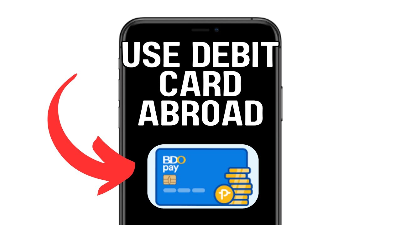 NEW! USE BDO DEBIT CARD ABROAD (WORKING) 2025! - YouTube