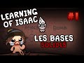 Learning of isaac 1  dbuter avec des bases solides