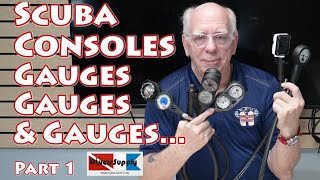 Part 1 2022 Why So Many Scuba Gauge Consoles ?