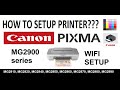 Pixma   MG2900 series unpacking, setting up to wifi with smartphone tablet, printer information page