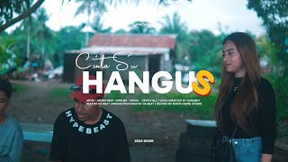 CINTA SU HANGUS (  MUSIC VIDEO)