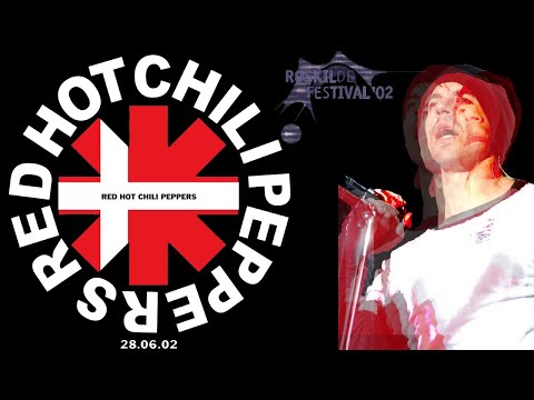 Red Hot Chili Peppers - Roskilde Festival 2002 (Full Show Uncut