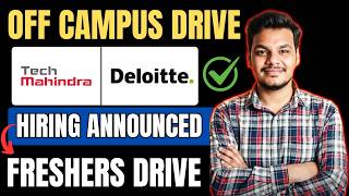 Deloitte, Tech Mahindra, MhTechIN Off-Campus Drive | 2026, 2025 Batch Hiring | Fresher Jobs screenshot 1