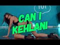 CAN I | KEHLANI | MELISSA BARLOW | BADDIE LANGUAGE