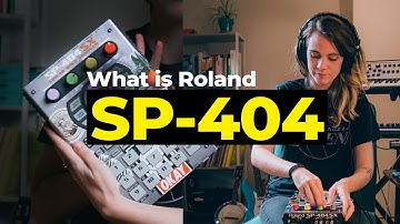 Roland SP-404: why it