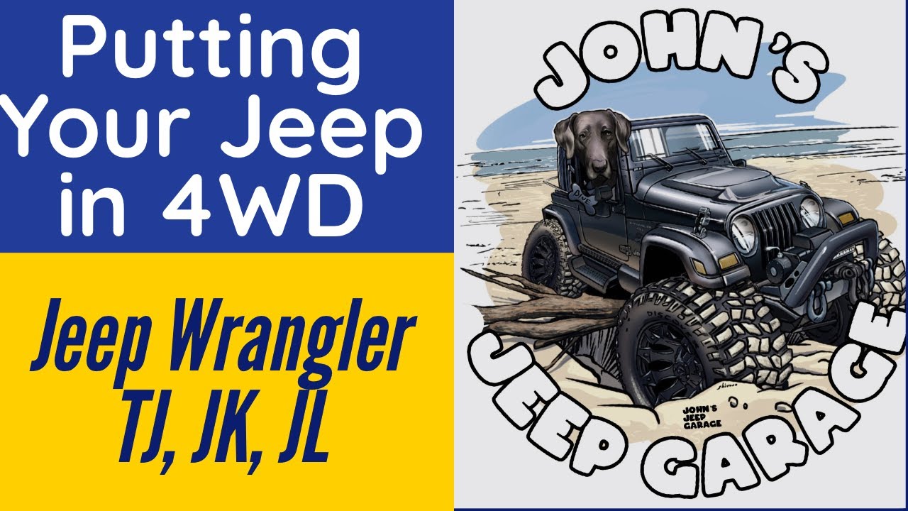How to put your Jeep into 4WD Four Wheel Drive (TJ/JK/JL) - YouTube
