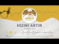 HIZINI ARTIR [47.BÖLÜM] | Nureddin Yıldız