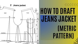 HOW TO DRAFT JEANS JACKET USING METRIC PATTERN (Winifred Aldrich) VERY DETAILED!! (Denim Jacket)