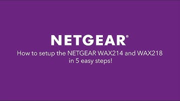 How to Install Essentials WiFi 6 Access Points by NETGEAR | WAX214 & WAX218
