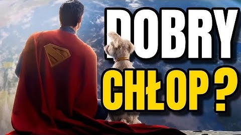 Czy Superman doleciał? (bez spoilerów!)