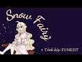 [Vietsub] Snow Fairy - FUNKIST