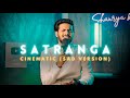 Satranga sad version  shaurya kamal  officialarijitsingh