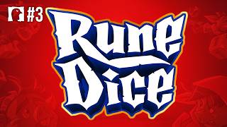 C'est que le début, d'accord, d'accord RUNE DICE #3