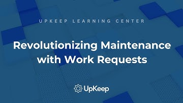 Maximize Team Efficiency: Understanding the Importance of Work Requests in Maintenance Operations