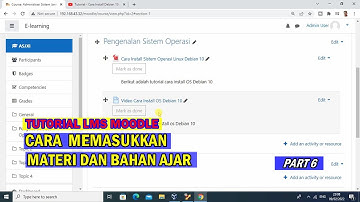 TUTORIAL LMS MOODLE || CARA MEMASUKKAN MATERI ATAU BAHAN AJAR PADA MOODLE