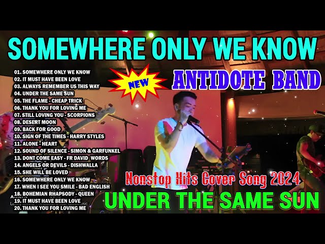 Somewhere Only We Know | Antidote Greatest Hits Full Album 2024 | Best OPM Love Songs 2024 😘😘😘 class=