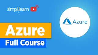 Azure Full Course | Azure Tutorial For Beginners | Microsoft Azure Training | Simplilearn