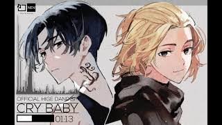 [Nightcore] Official Hige Dandism - CRY BABY (Tokyo Revenger Op)