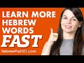 How to Learn MORE Hebrew Words Fast