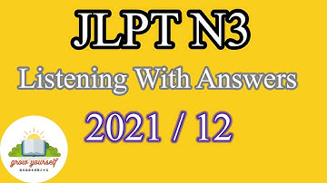 JLPT N3 Listening With Answers