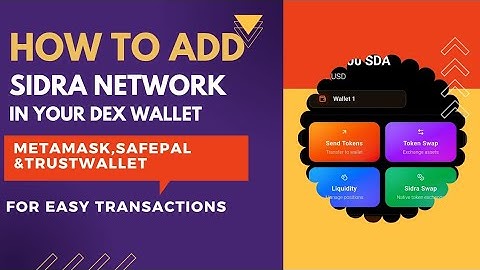 FULL GUILD:  SETTING UP SIDRA CHAIN_ NETWORK ON METAMASK,SAFEPAL $ TRUSTWALLET