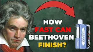 How Fast Can Beethoven Finish A Foger?