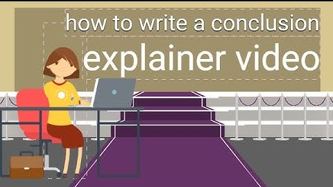 how to write a conclusion, explainer video