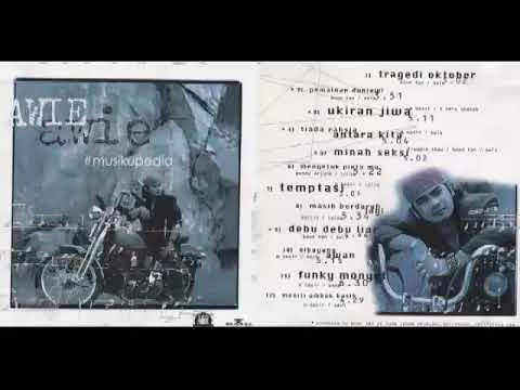 (Full Album) Awie # Tragedi Oktober